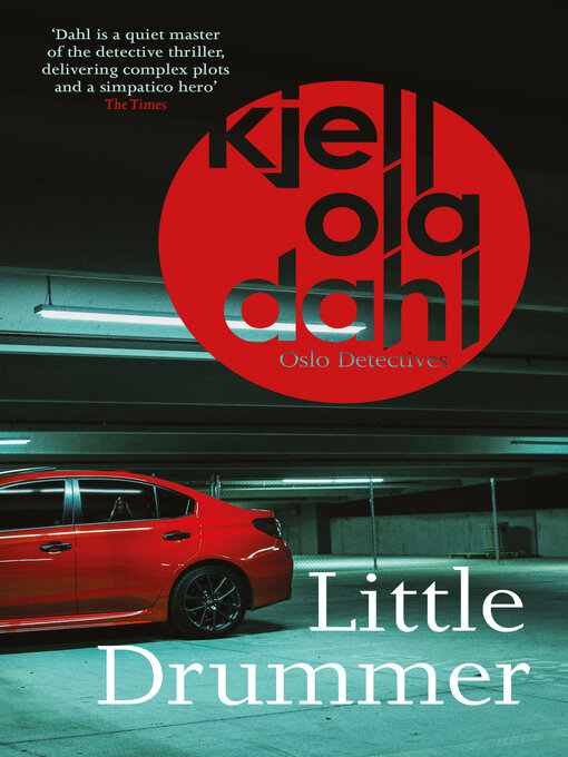 Title details for Little Drummer by Kjell Ola Dahl - Available